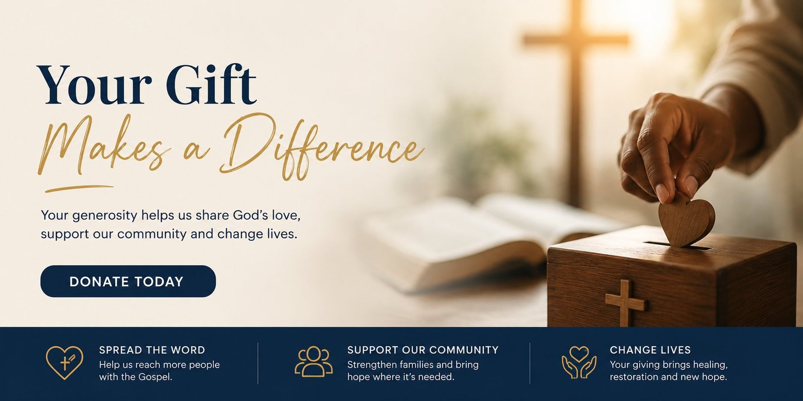 Your Gift Makes a Difference - a hand placing a wooden heart into an offering box beside an open Bible and a cross